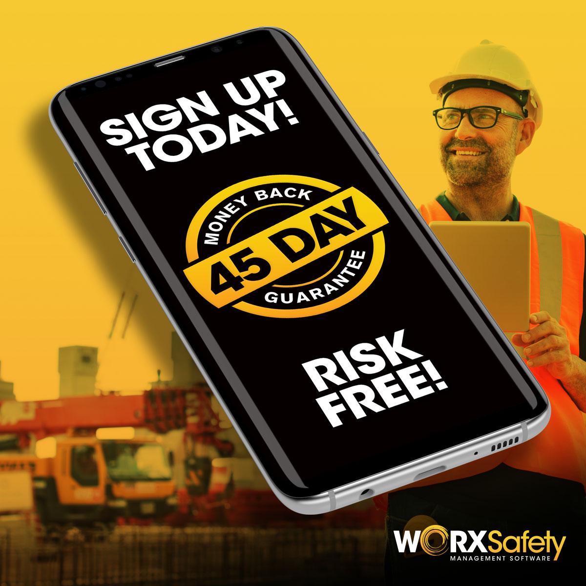 Try Worx Safety Today with Zero Risk: Our 45 Day Money Back Guarantee Has You Covered