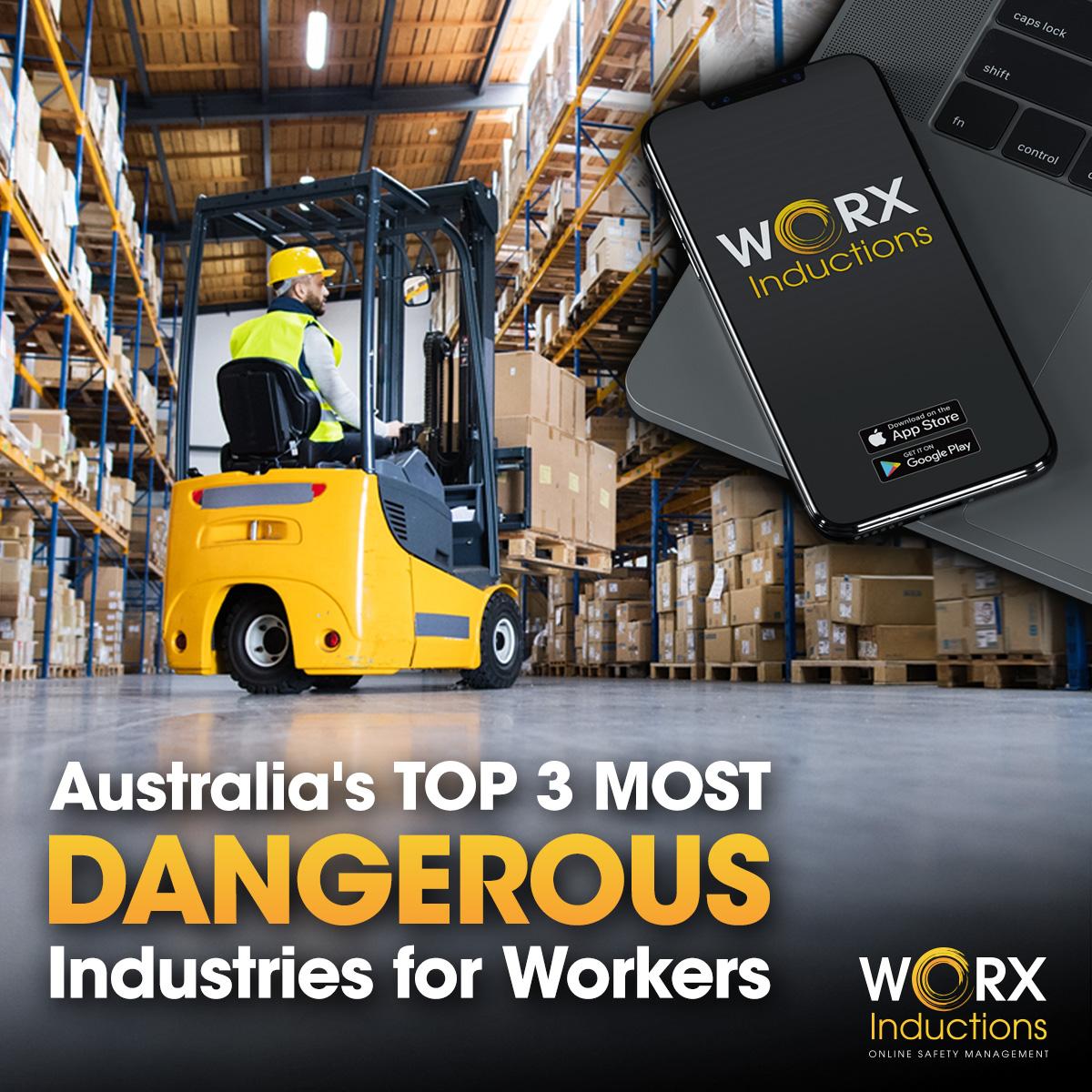 Australia's Top 3 Most Dangerous Industries for Workers