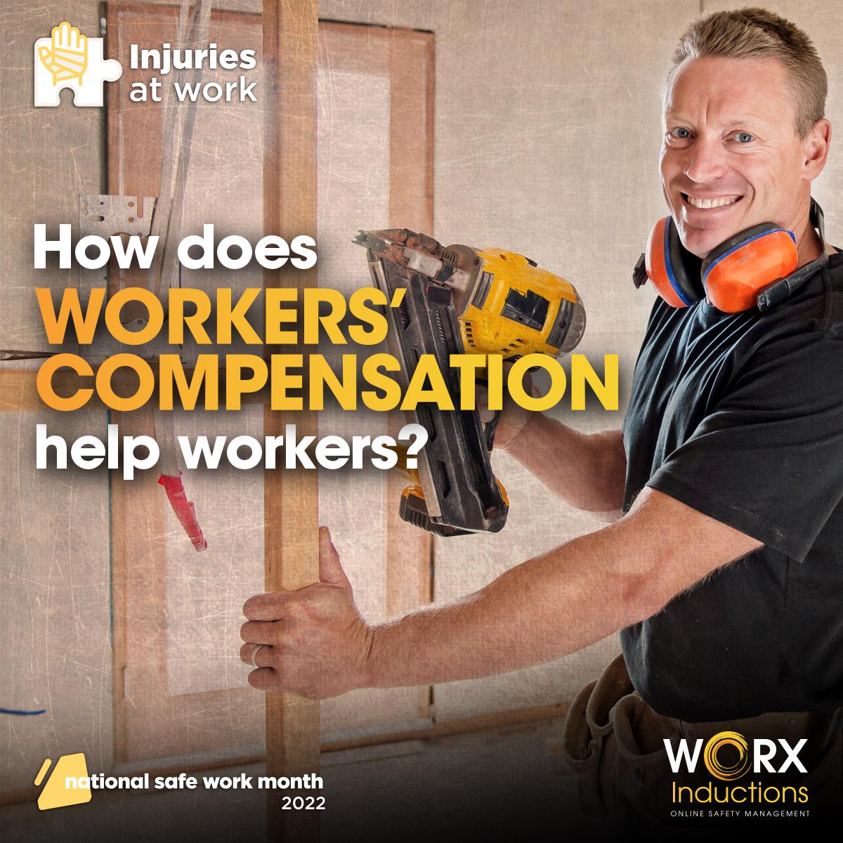 How does Workers’ Compensation help workers?